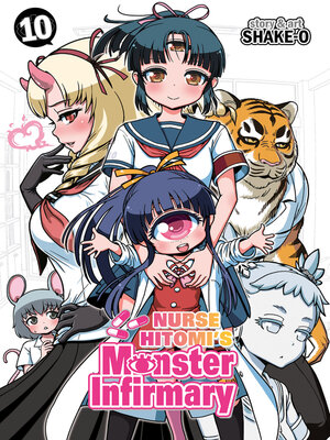 cover image of Nurse Hitomi's Monster Infirmary, Volume 10